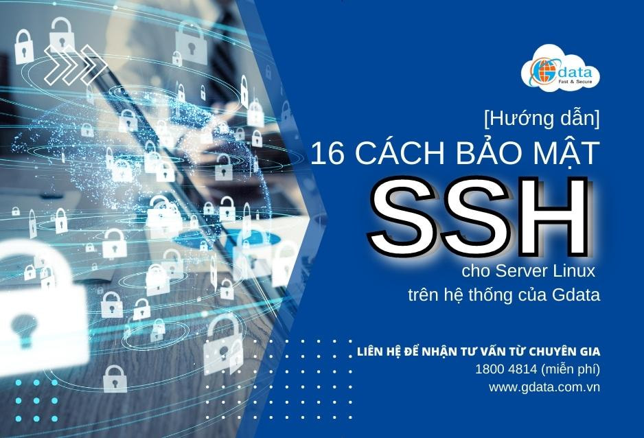 Gdata - [Hướng dẫn] 16 cách bảo mật SSH cho Server Linux trên hệ thống của Gdata