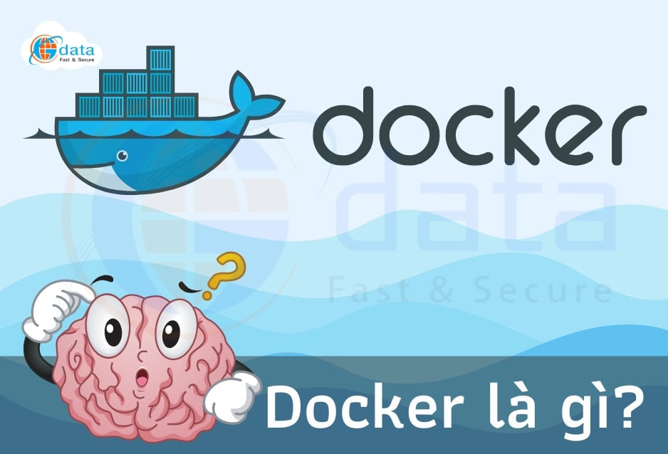 Gdata giải thích Docker là gì (1)