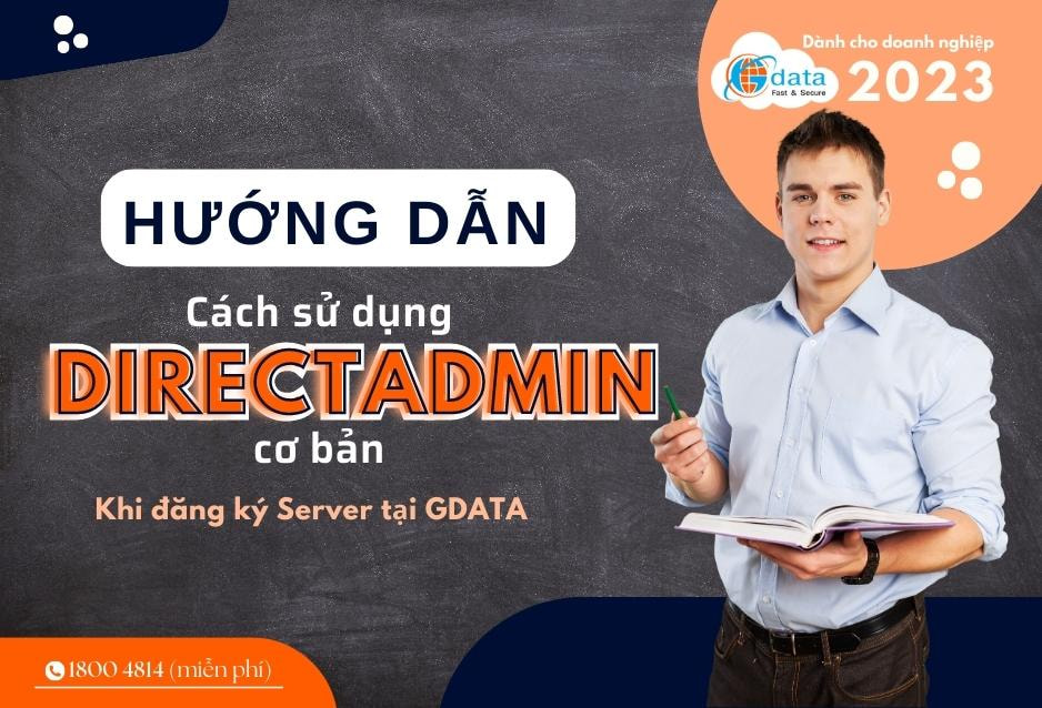 Gdata - [Hướng dẫn] Cách sử dụng host DirectAdmin cơ bản khi đăng ký dịch vụ Server tại Gdata